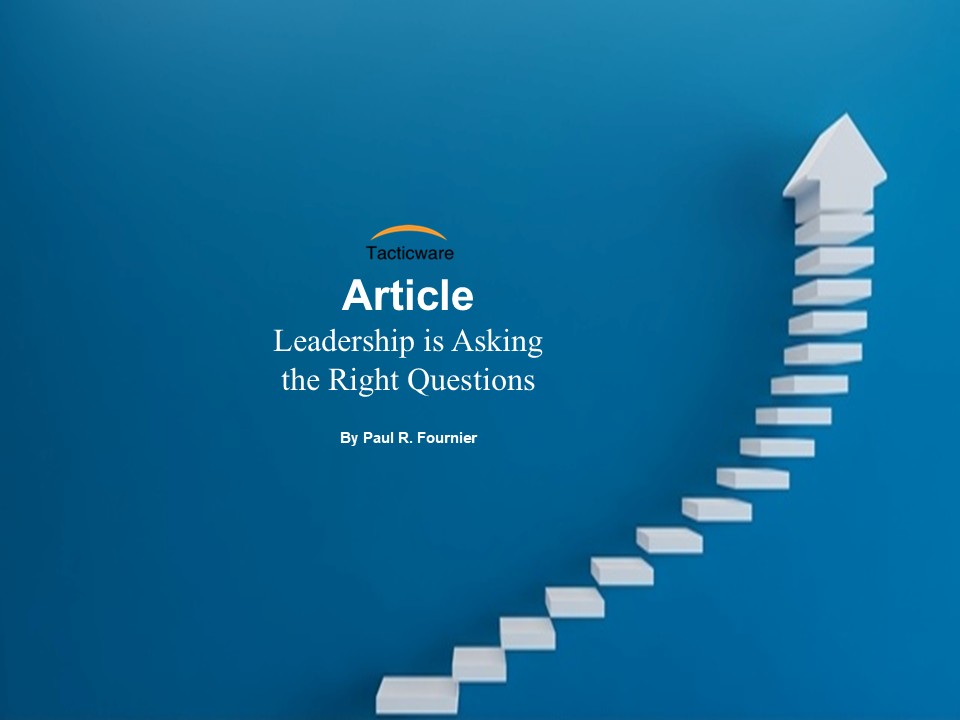 Featured image for “Leadership is Asking the Right Questions”